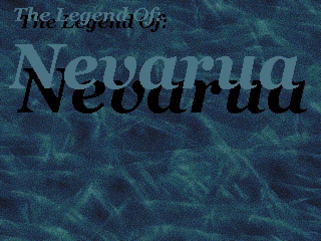 The Legend of Nevarua