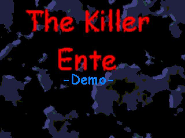 The Killer Ente