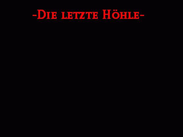 Die letzte Höhle