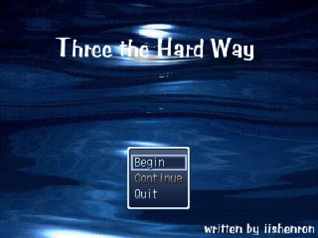 Three The Hard Way