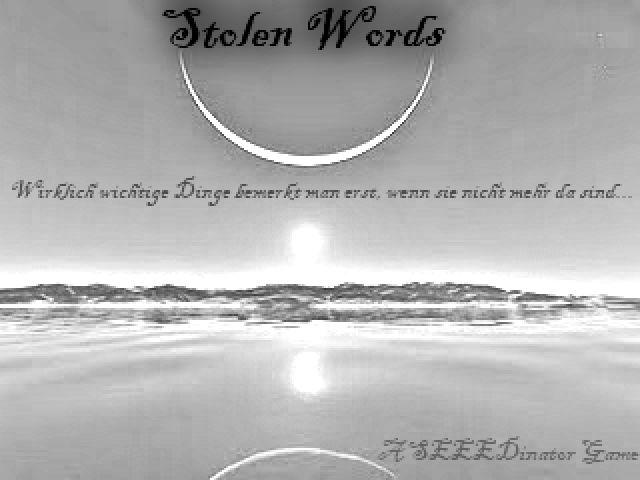 Stolen Words:: Reise zur Unsterblichkeit