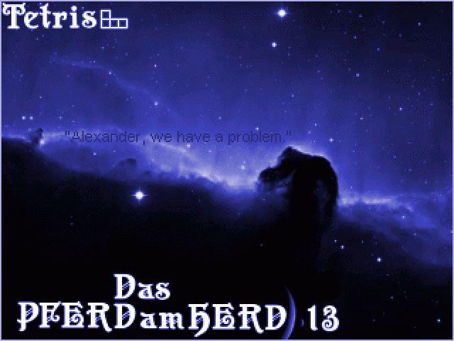 Das Pferd am Herd 13:: Alexander, we have a problem.