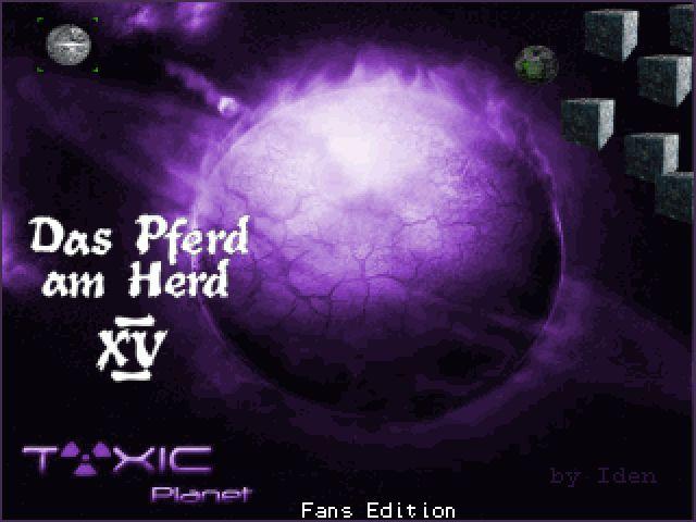 Das Pferd am Herd 15:: Toxic Planet