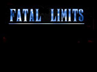 Fatal Limits
