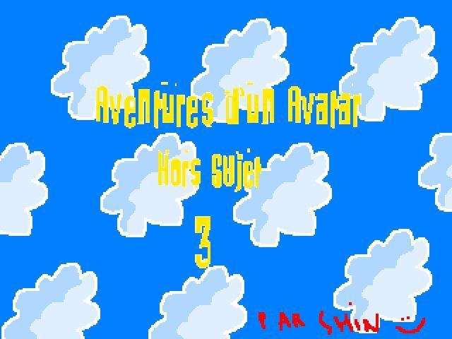 Les Aventures d'un Avatar Hors-Série 3