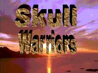 Skull Warriors