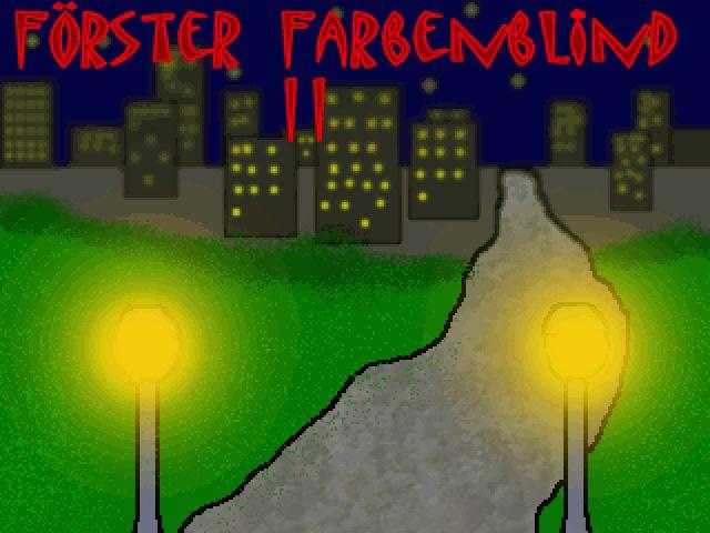 Förster Farbenblind 2:: zieht in die Stadt