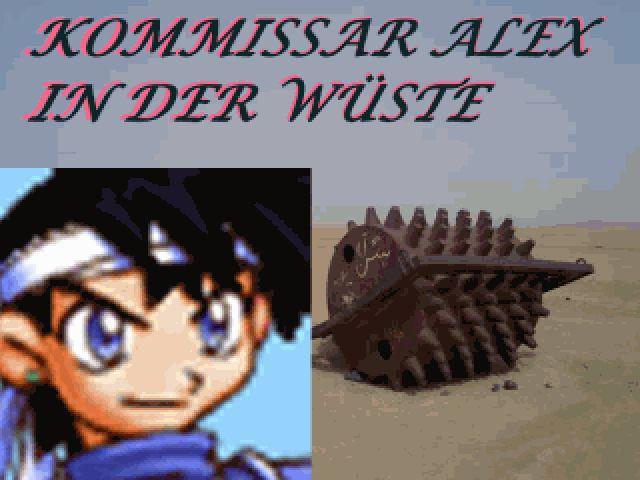 Kommissar Alex:: in der Wüste