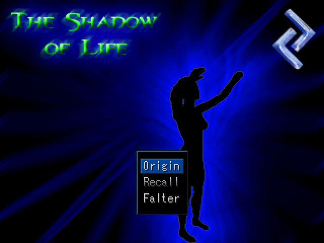The Shadow of Life