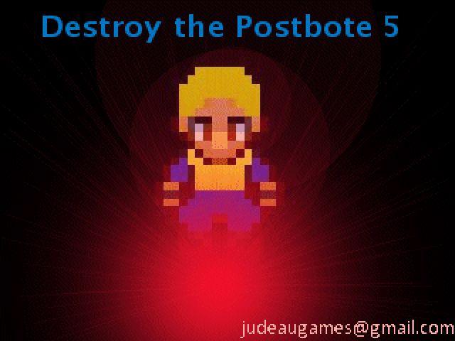 Destroy the Postbote 5