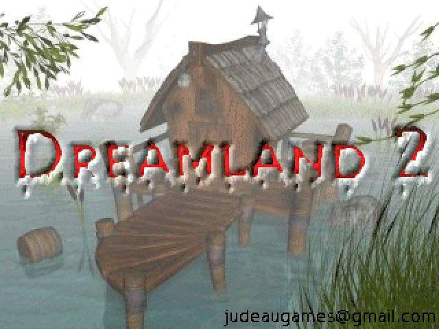 Dreamland 2