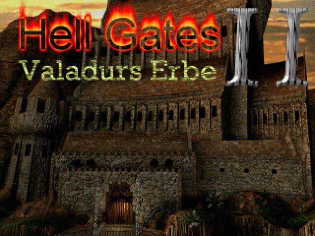 Hell Gates 2:: Valadurs Erbe