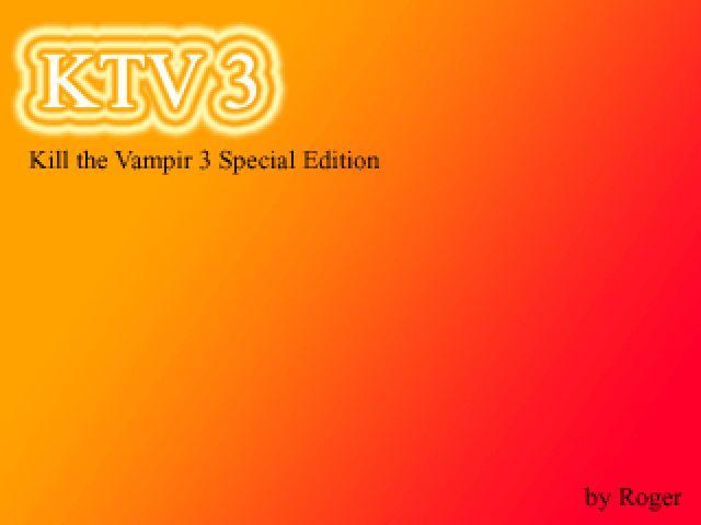 Kill the Vampir 3