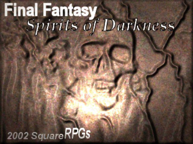 Final Fantasy:: Spirits of Darkness