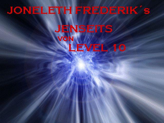 Jenseits von Level 10