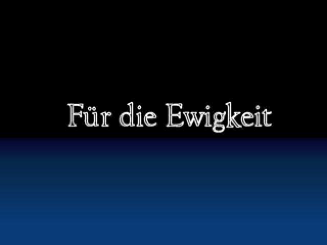 Für die Ewigkeit